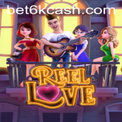 Descubra as Emoções de ReelLove no BET6K.COM