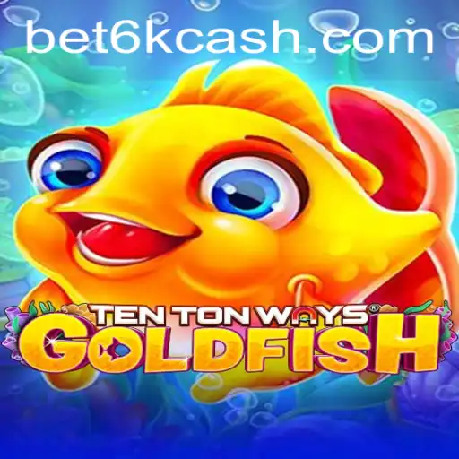 Explorando TenTonWaysGoldfish: A Nova Sensação de Jogos no BET6K.COM